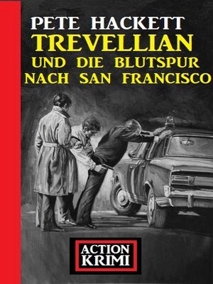 cover image of Trevellian und die Blutspur nach San Francisco